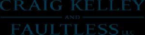 Craig, Kelley, and Faultless LLC